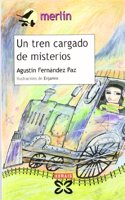Un tren cargado de misterios / A Train Full of Mysteries