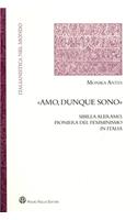 Amo, Dunque Sono