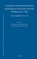 Les registres-matricules de la nation germanique de l’ancienne Université d’Orléans, 1602-1689