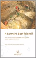 A Farmer's Best Friend?: Artisanal Diamond Mining and Rural Change in West and Central Africa