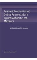 Parametric Continuation and Optimal Parametrization in Applied Mathematics and Mechanics