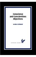 Conscience and Conscientious Objections