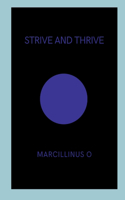 Strive and Thrive
