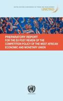 Preparatory Report for the Ex Post Review of the Competition Policy of the West African Economic and Monetary Union