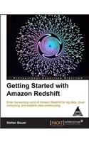 Getting Started with Amazon Redshift