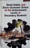 STUDY HABITS AND SOCIO ECONOMIC STATUS ON THE ACHIEVEMENT LEVELS SECONDARY STUDENTS