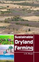 Sustainable Dryland Farming P/B [Paperback] A M Dhopte