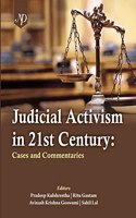 Judicial Activism in 21st Century: Cases and Commentaries