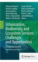 Urbanization, Biodiversity and Ecosystem Services: Challenges and Opportunities