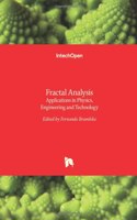 Fractal Analysis: Applications in Physics, Engineering and Technology