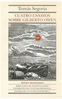 Cuatro Ensayos Sobre Gilberto Owen
