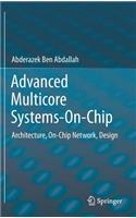 Advanced Multicore Systems-On-Chip