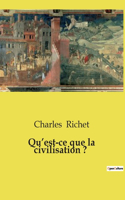 Qu'est-ce que la civilisation ?