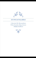 En Pocas Palabras
