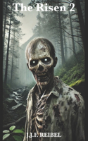 The Risen 2: (2 Risen)