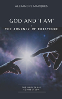 God and 'I Am': The Journey of Existence