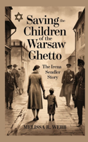 Saving the Children of the Warsaw Ghetto