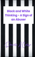Black and White Thinking