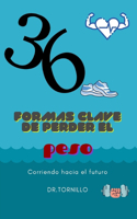 36 formas clave de perder peso