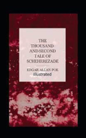 The Thousand-and-Second Tale of Scheherazade Illustrated