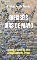 Dieciséis Días de Mayo: Crónica de la derrota de la Armada Invencible Inglesa