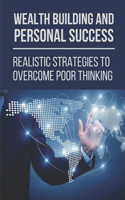 Wealth Building And Personal Success