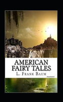 American Fairy Tales (Annotated)