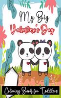 My Big Valentine's Day Coloring Book for Toddlers
