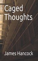 Caged Thoughts