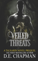 Veiled Threats