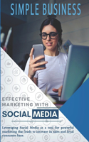 Effective Marketing With Social Media