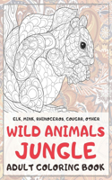 Wild Animals Jungle - Adult Coloring Book - Elk, Mink, Rhinoceros, Cougar, other