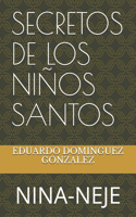Secretos de Los Niños Santos