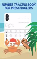 Number Tracing Book For Preschoolers: A Fun Practice Workbook To Learn The Numbers From 1 To 100 For Preschoolers And Kindergarten Kids!