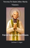 Novena To Saint John-Maria Vianney