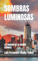 Sombras Luminosas