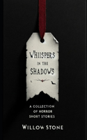 Whispers in the Shadows
