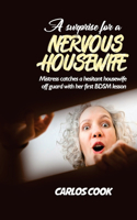 Surprise for a Nervous Housewife