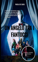 Un Angelo Tra I Fantocci