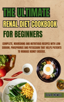 Ultimate Renal Diet Cookbook for Beginners