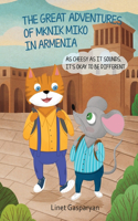 Great Adventures of Mknik Miko in Armenia