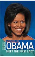Michelle Obama: Meet the First Lady