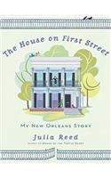 The House on First Street