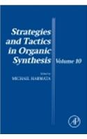 Strategies and Tactics in Organic Synthesis