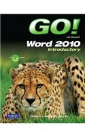 Go! with Microsoft Word 2010 Introductory