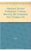 Harcourt School Publishers Trofeos: Blw-LVL Bk Collection Gr5