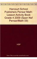 Harcourt School Publishers Pensar Math: Lesson Activity Book Grade 4 2009