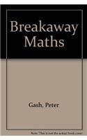 Breakaway Maths