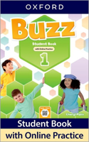 Buzz Level 1 Student Book with Online Practice: Print Student Book and 2 Years' Access to Online Practice and Student Resources.