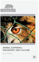 Animal Suffering: Philosophy and Culture